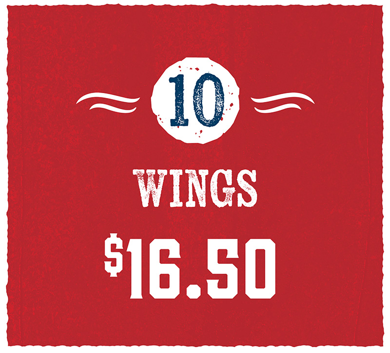 10 Wings for $16.50